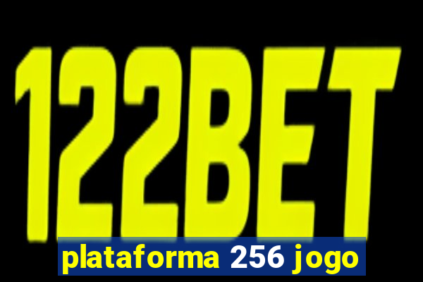 plataforma 256 jogo